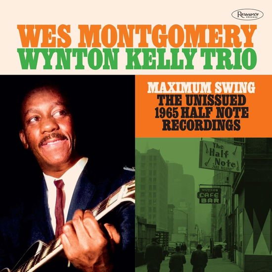 Wes Montgomery - Maximum Swing - The Unissued 1965 Half Note Recording 2CD