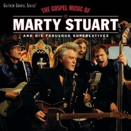 Marty Stuart - Gospel Music Of 1CD