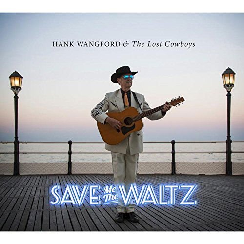 Wangford,hank & the Lost Cowboys - Save Me the Waltz 2CD