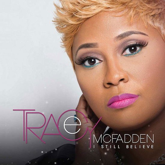 Tracey Mcfadden - I Still Believe 1CD