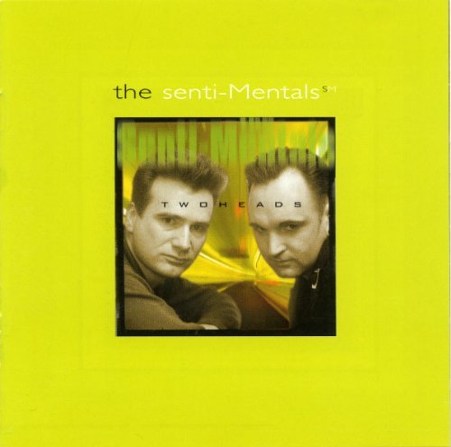 Senti-mentals - Two Heads 1CD
