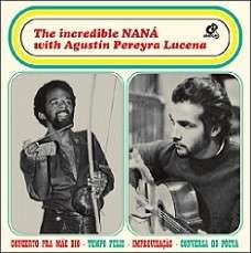 Nana Vasconcelos & Agust√≠n Pereyra Lucena The Incredible NAN√Å CD