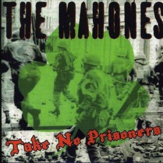 The Mahones - Take No Prisoners 1CD