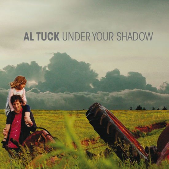 Al Tuck - Under Your Shadow 1CD