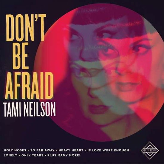 Tami Neilson - Don't Be Afraid 1CD