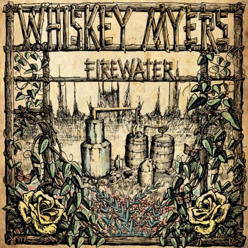 WHISKEY MYERS - FIREWATER 1-CD