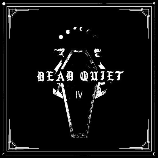 DEAD QUIET Iv CD