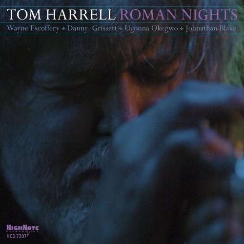 Tom Harrell - Roman Nights 1CD