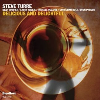 Steve Turre - Delicious & Delighful 1CD