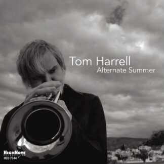 Tom Harrell - Alternate Summer 1CD