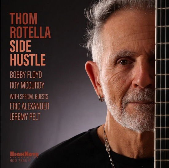Thom Rotella - Side Hustle 1CD