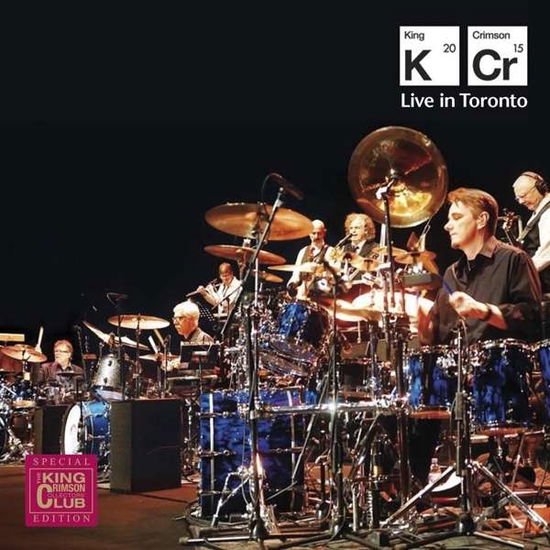 King Crimson - Live in Toronto 2CD