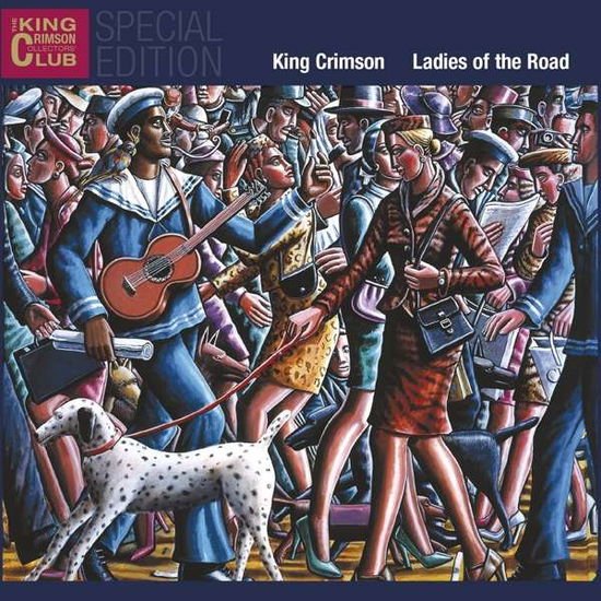 King Crimson - Ladies Of The Road 1CD