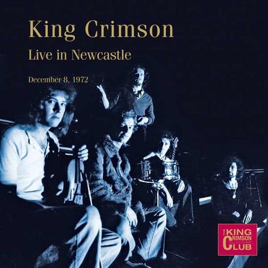 King Crimson - Live In Newcastle 08-12-1972 1CD