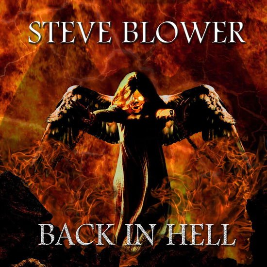 STEVE BLOWER Back In Hell CD