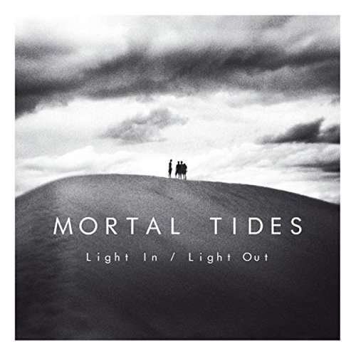 MORTAL TIDES LIGHT IN / LIGHT OUT CD