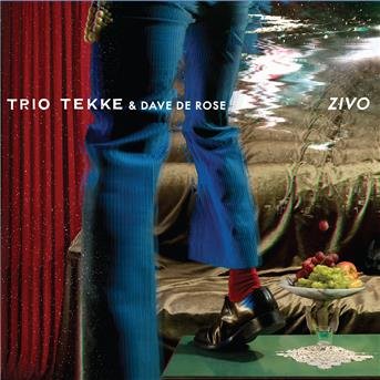 Trio Tekke & Dave De Rose - Zivo 1CD