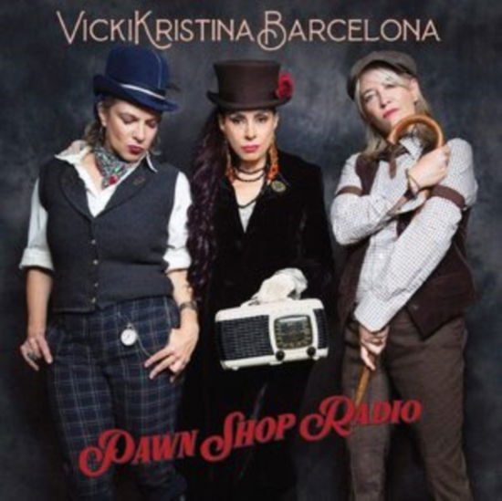 Vickikristinabarcelona - Pawn Shop Radio 1CD
