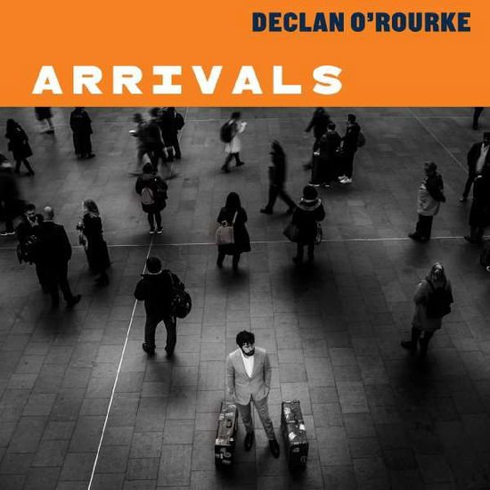 Declan Orourke - Arrivals 2CD