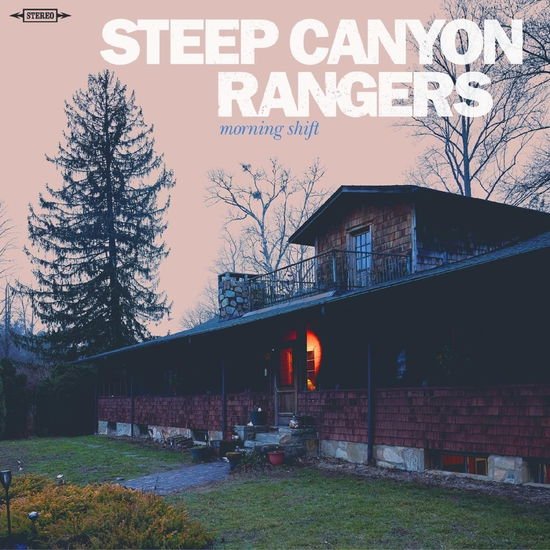 Steep Canyon Rangers - Morning Shift 1CD