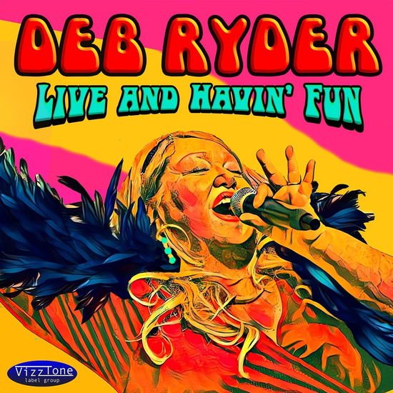 Deb Ryder - Live And Havin Fun 1CD