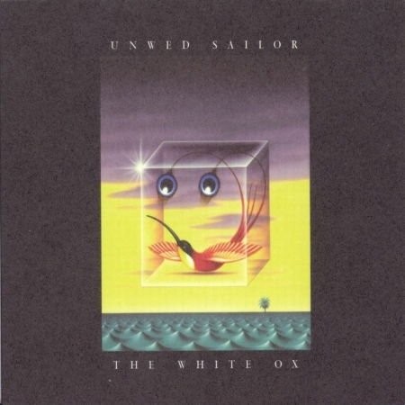 Unwed Sailor - The White Ox 1CD