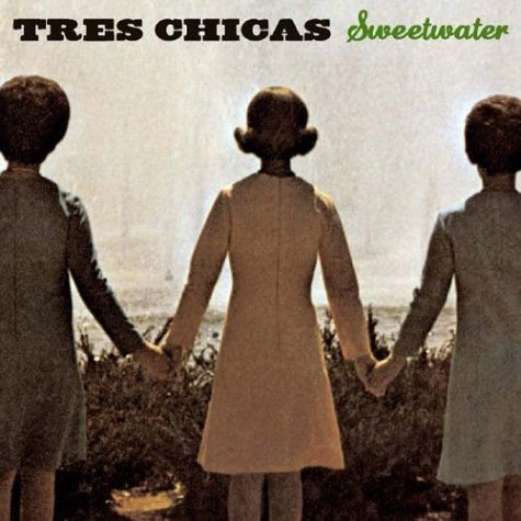 TRES CHICAS Sweetwater CD