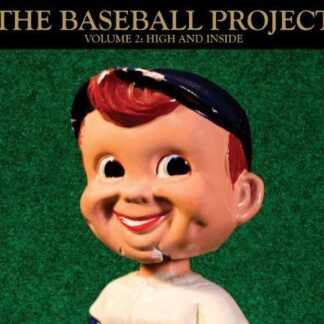 BASEBALL PROJECT Vol. 2: High And Inside CD