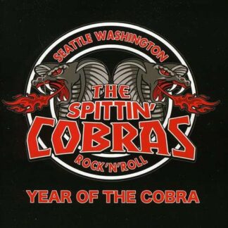 Spittin Cobras - Year Of The Cobra 1CD