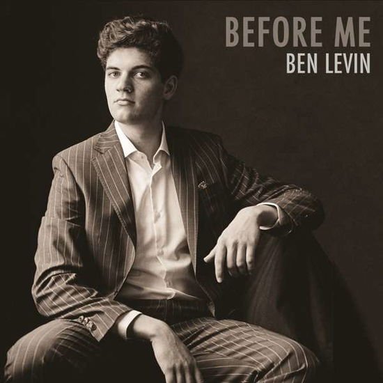 BEN LEVIN Before Me CD