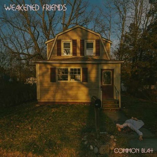 Weakened Friends - Common Blah 1CD