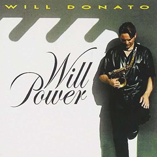 Will Donato - Willpower 1CD
