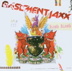 BASEMENT JAXX KISH KASH CD