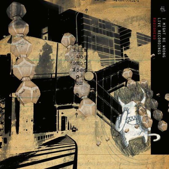 Radiohead - I Might Be Wrong - Live Recordings 1CD