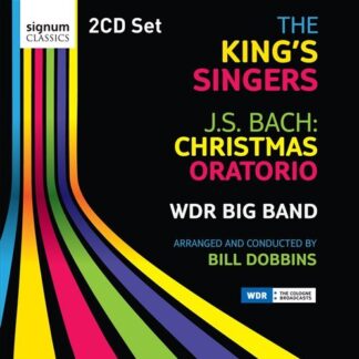Kings Singers / Wdr Big Band / Bill Dobbins - The Kings Singers / J.S. Bach / Christmas 2CD