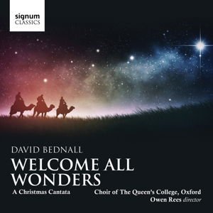 D. Bednall - Welcome All Wonders:a Christmas Cantata 1CD