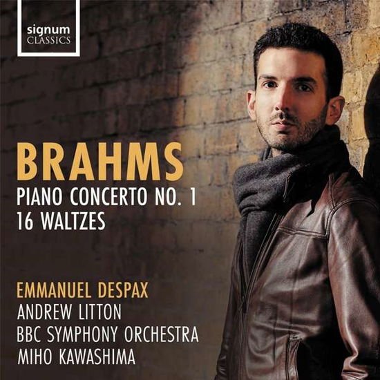 BBC SYMPHONY ORCHESTRA / ANDREW LITTON / EMMANUEL DESPAX / MIHO KAWASHIMA Brahms: Piano Concerto No. 1 Op. 15. 16 Waltzes Op. 39 CD