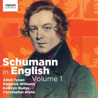 Christopher Glynn - Schumann In English, Vol. 1 1CD