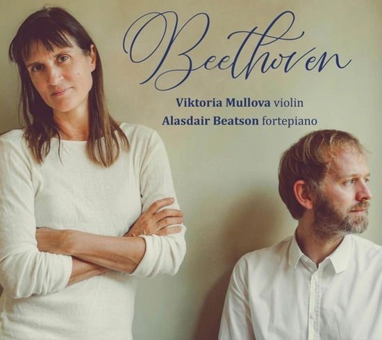 Viktoria Mullova & Alasdair Beatson - Beethoven Sonatas 6, 1 And 8 1CD