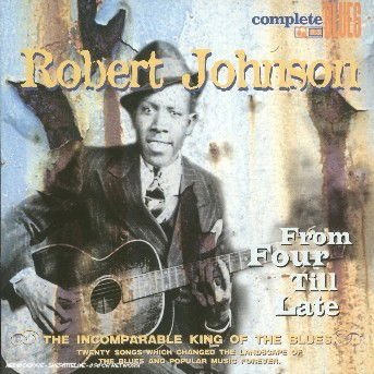 Robert Johnson - From Four Till Late 1CD