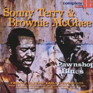 Sonny Terry & Brownie Mcghee - Pawnshop Blues 1CD