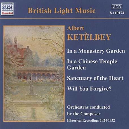 VARIOUS ARTISTS KETELBEY IN A MONASTERY GARDE CD