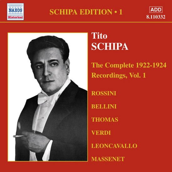 Bourdon, Rosario / Galli-Curci, Amelita / Pasternack, Josef A./Prince, Charles Adams / Schipa, Tito / Shilkret, Nathaniel / Studio pianist / Victor Orchestra - SCHIPA EDITION Vol.1:The Cople 1CD