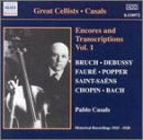 Casals - Great Cellists: Casals Encores & Transcriptions 1 1CD