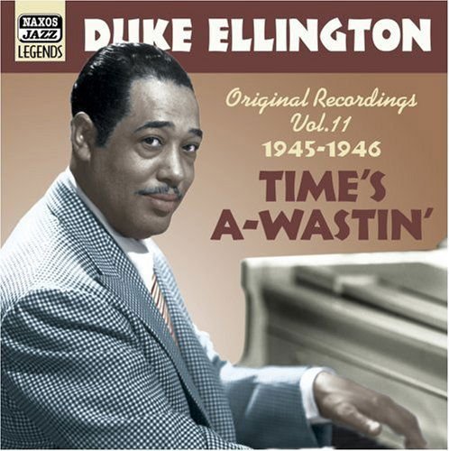 Duke Ellington - Vol. 11-time's A-waistin 1CD