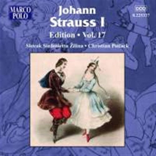 Strauss / Slovak Sinfonietta Zilina / Pollack - Johann Strauss Edition 17 1CD
