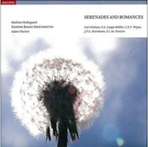 Nielsen / Hartmann / Kunzen / Weyse / Hedegaard - Sereneades & Romances 1CD