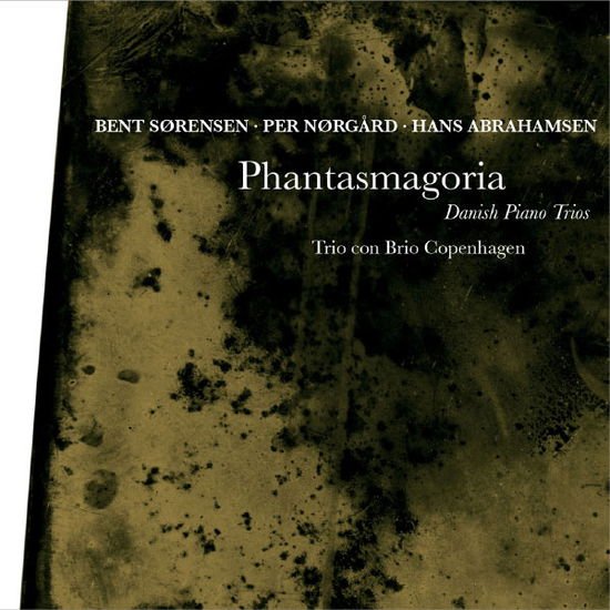 Sorensen / Trio Con Brio Copenhagen - Phantasmagoria: Danish Piano Trios 1CD