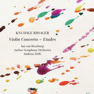 Riisager / Rensburg / Aarhus Symphony Orchestra - Violin Concerto / Etudes 1CD