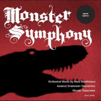Marthinsen / Aarhus Sym Orch / Tabachnik - Monster Symphony 1CD